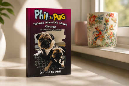 🐾 Phil the Pug - Nobody Asked Me About George - The Third Year of a Legend