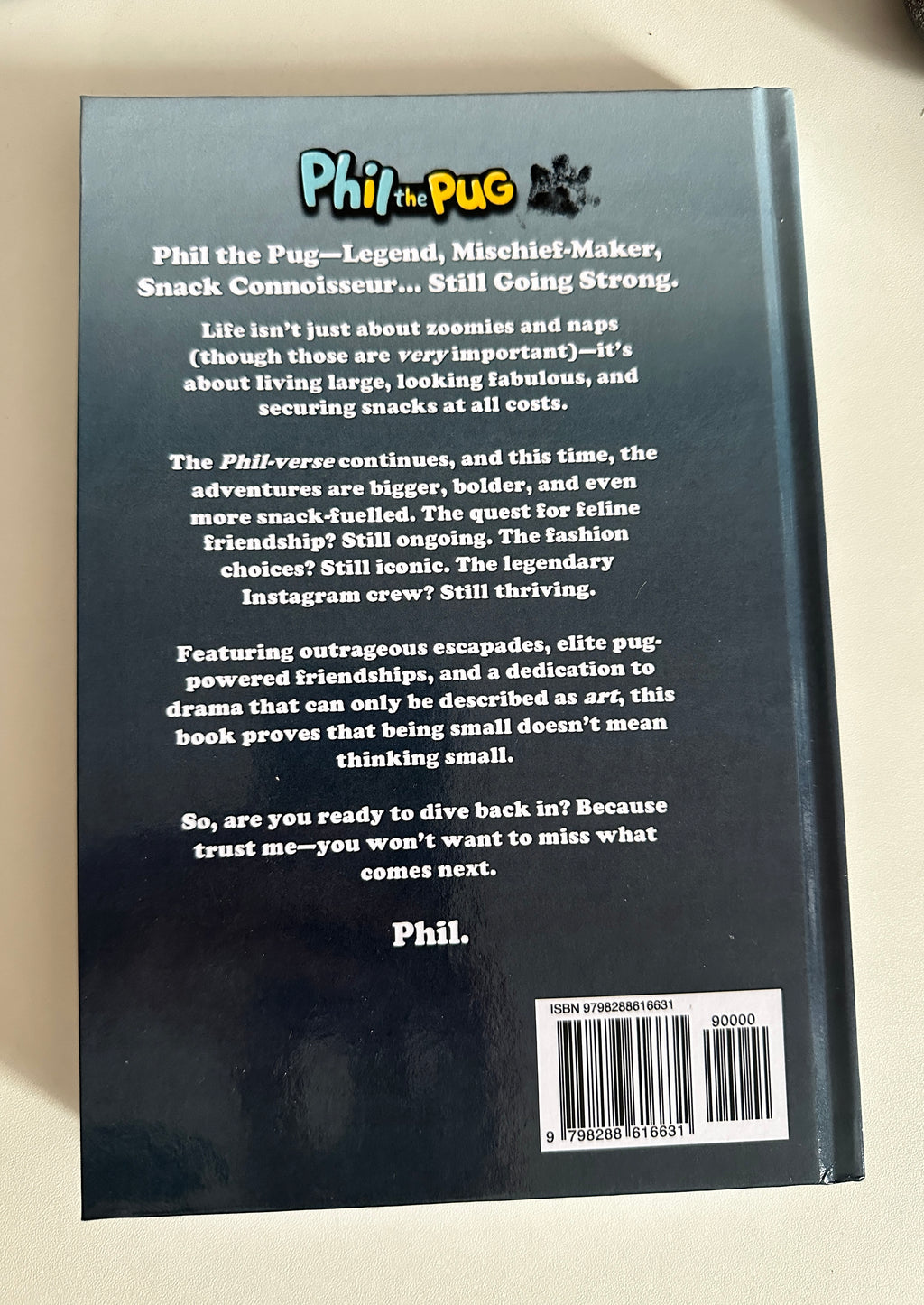 Phil the Pug - Born to be a Legend - Signed Edition - Hardback