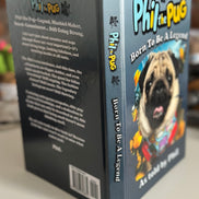 Phil the Pug - Born to be a Legend - Signed Edition - Hardback
