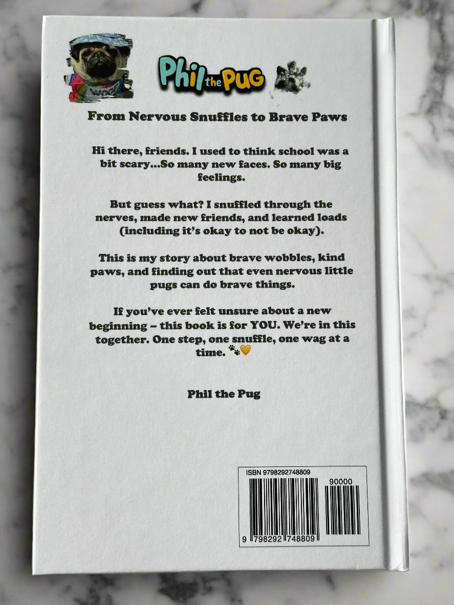 Phil the Pug - Phil and the Big Back-to-School Snuffle - Signed Edition - Children's Hardback Book