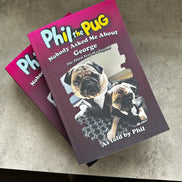 🐾 Phil the Pug - Nobody Asked Me About George - The Third Year of a Legend