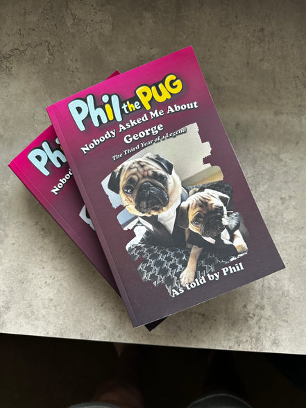 🐾 Phil the Pug - Nobody Asked Me About George - The Third Year of a Legend