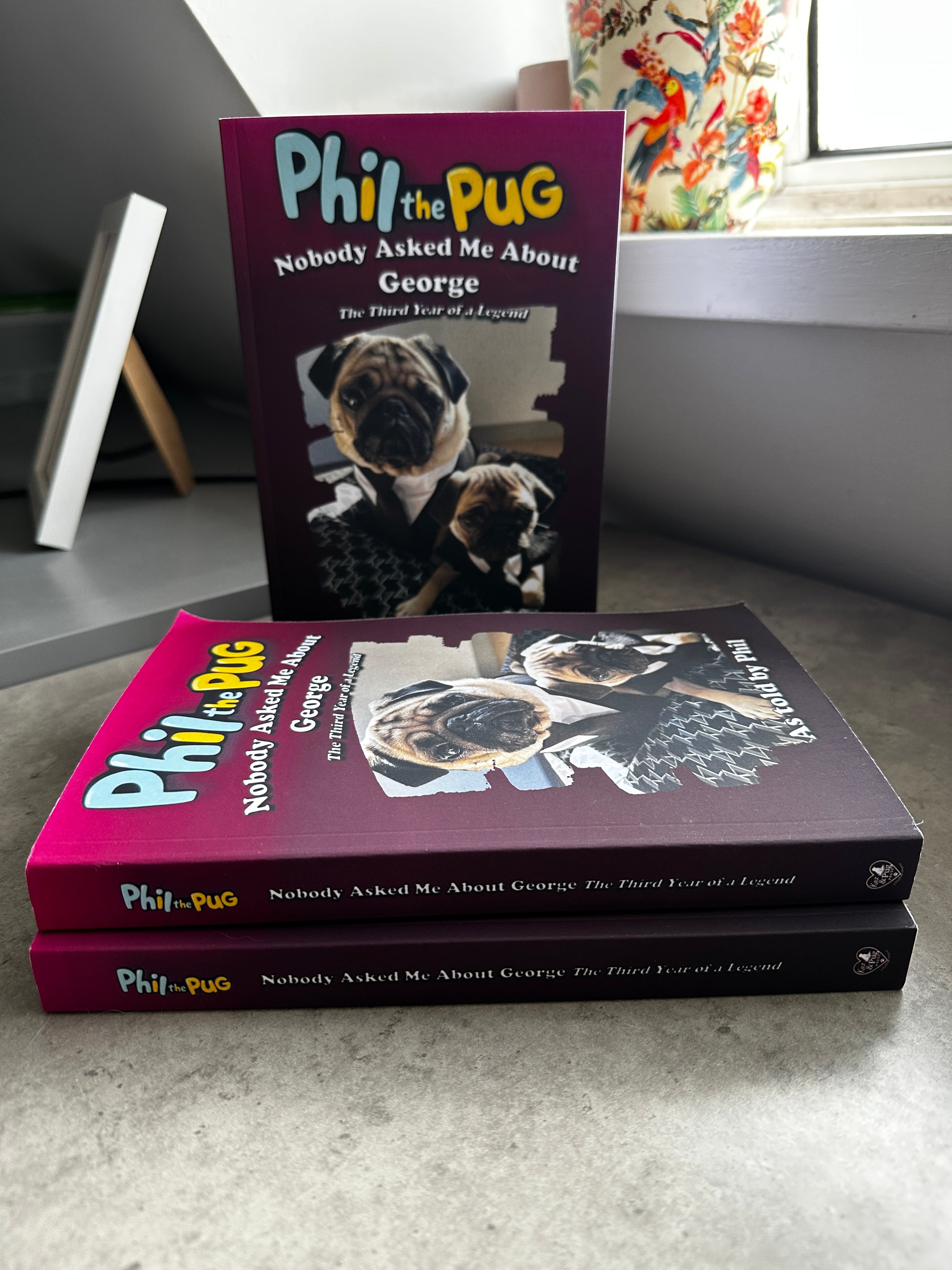 🐾 Phil the Pug - Nobody Asked Me About George - The Third Year of a Legend