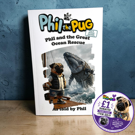Phil the Pug: Phil and the Great Ocean Rescue – Book Only (Ocean Edition)