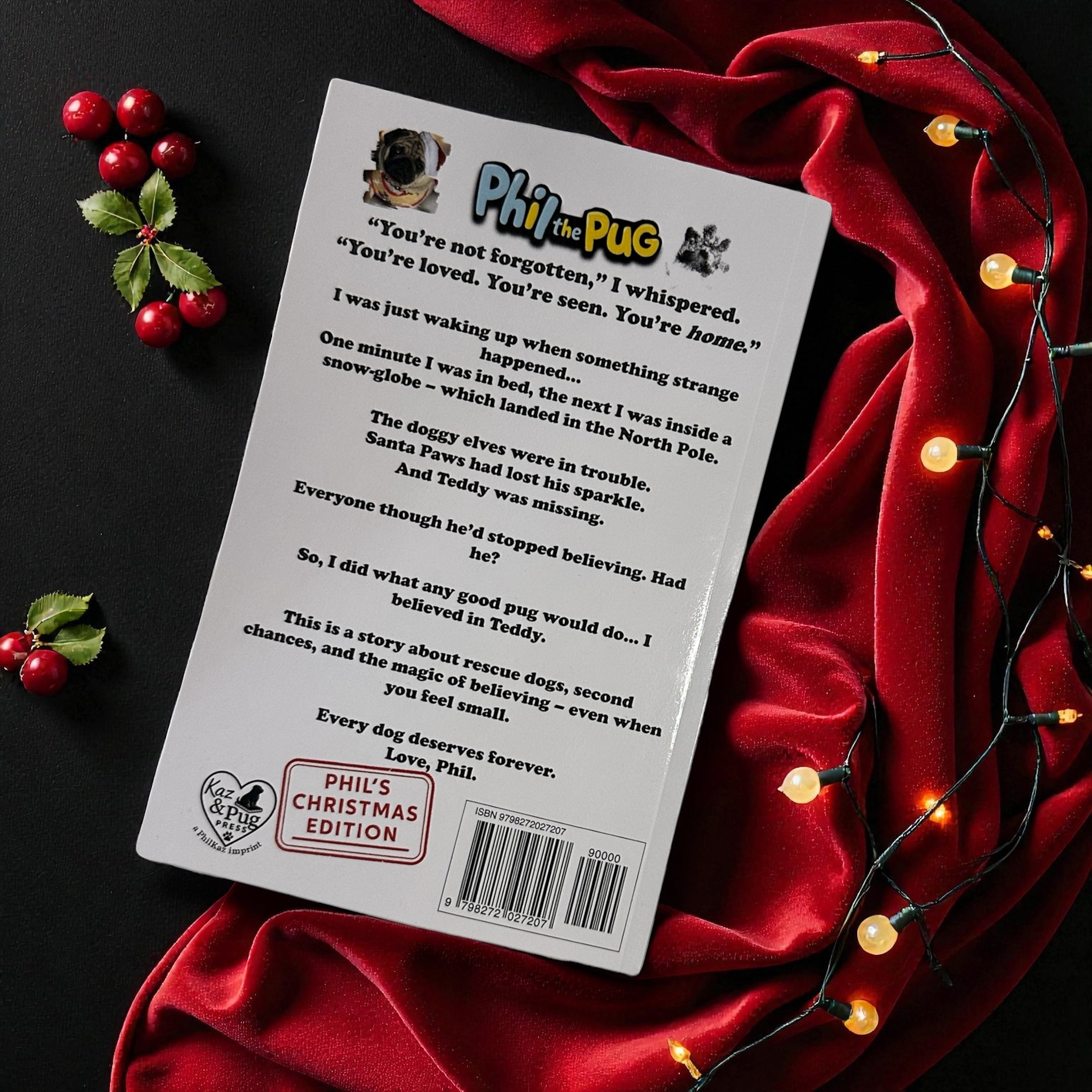 📖 Phil and the Christmas Rescue: Every Dog Deserves Forever (Signed Paperback Book Only)