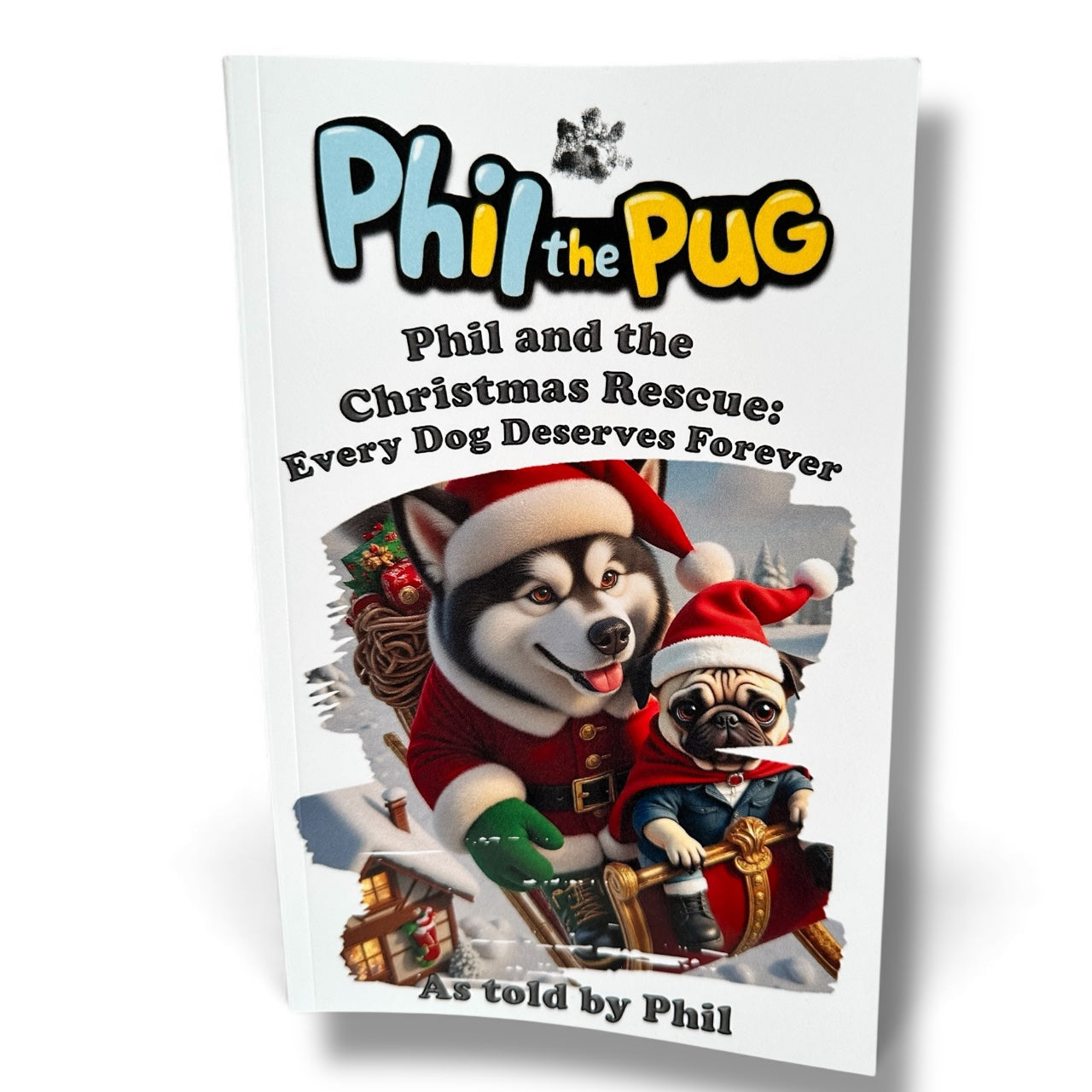 📖 Phil and the Christmas Rescue: Every Dog Deserves Forever + Tote