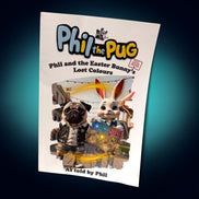 🌈 Phil and the Easter Bunny’s Lost Colours Signed Paperback Book